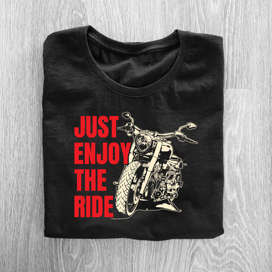 JUST ENJOY THE RIDE UNISEX T-SHIRT