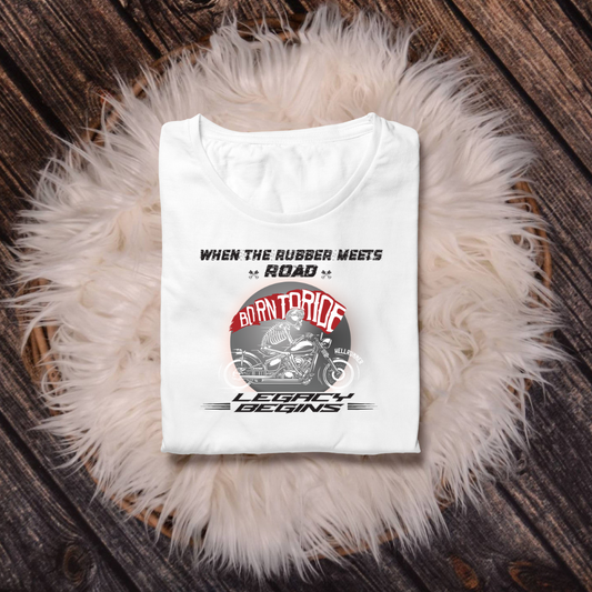 BORN TO RIDE UNISEX T-SHIRT