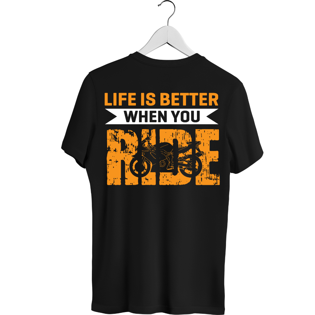 LIFE IS BETTER WHEN YOU RIDE UNISEX T-SHIRT