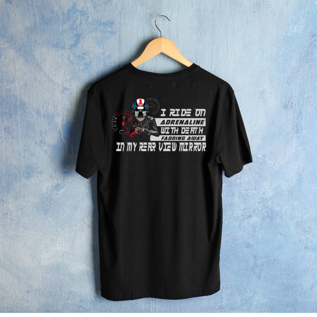 I RIDE ON ADRENALINE UNISEX T-SHIRT