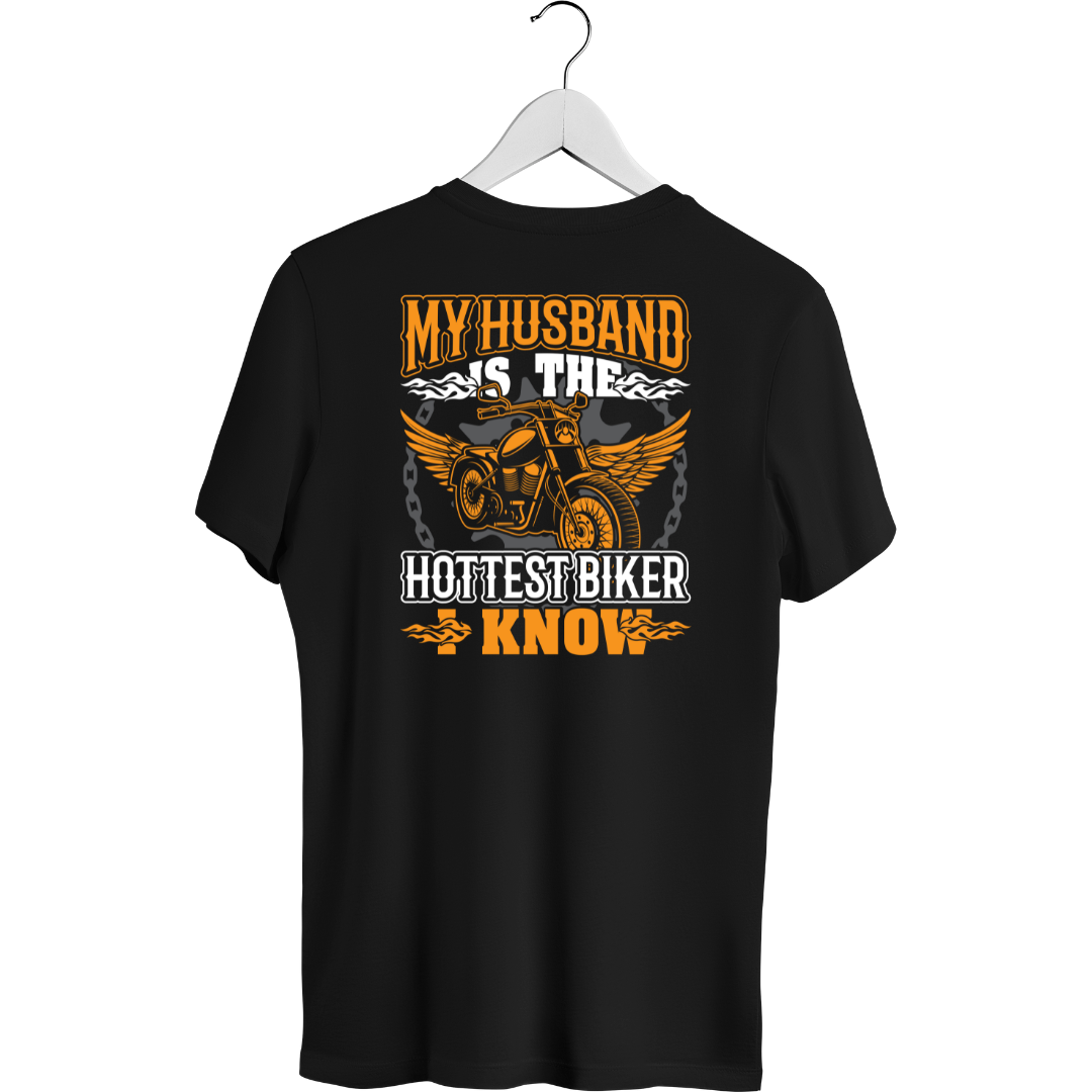 MY HUSBAND IS THE HOTTESTE BIKER UNISEX T-SHIRT